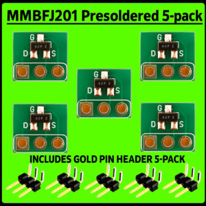 (New) J201 PCB 5-Pack: MMBFJ201 – Pre-Soldered to Through-Hole adapter – Includes Pin Headers