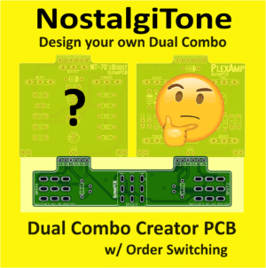 NostalgiTone Dual Combo Creator PCB: Design Your Own Dual Combo