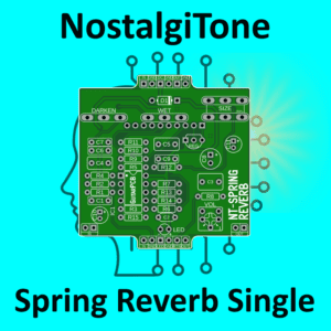 NostalgiTone Spring Reverb Single: The Best New Reverb PCB