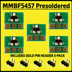 (New) 2N5457 PCB 5-Pack: MMBF5457 – Pre-Soldered to Through-Hole adapter – Includes Pin Headers