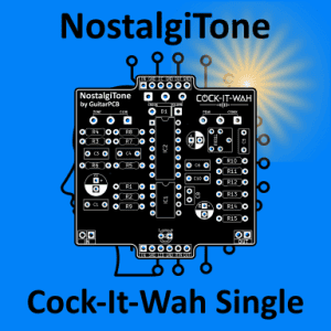 (Brand New) NostalgiTone Cock-It-Wah: Iconic Parked Wah Tones