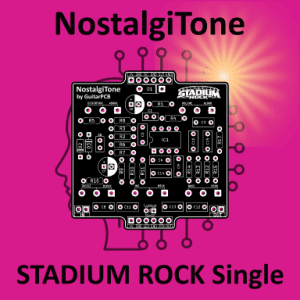 (*New) NostalgiTone STADIUM ROCK: Saturation Drive with Focused Active EQ